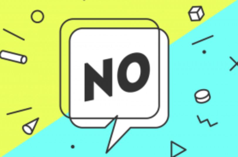 No is your friend